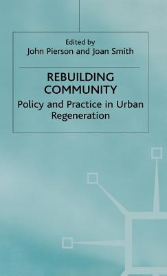 Libro Rebuilding Community: Policy And Practice In Urban ...