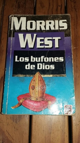 Los Bufones De Dios - Morris West 