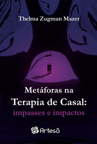 Libro Metaforas Na Terapia De Casal Impasses E Impacto De Ma