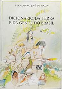 Libro Dicionario Da Terra E Da Gente Do Brasil De Souza Bern