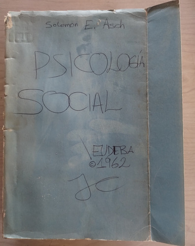 Psicología Social De Solomon E. Asch - Eudeba, 1962 (Usado)