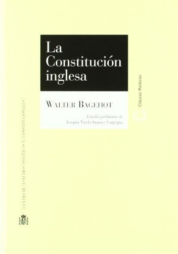 Libro La Constitucion Inglesa  De Bagehot Walter