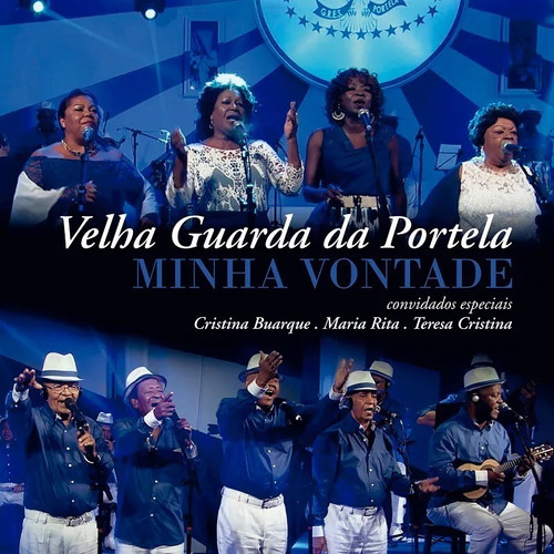 Cd - Velha Guarda Da Portela - Minha Vontade