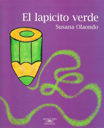 El Lapicito Verde - Susana Olaondo