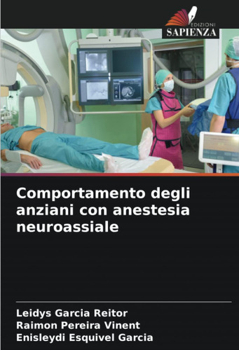 Libro: Comportamento Degli Anziani Con Anestesia Neuroassial