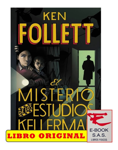 El Misterio De Los Estudios Kellerman, De Ken Follett,. Editorial Montena, Tapa Blanda En Español