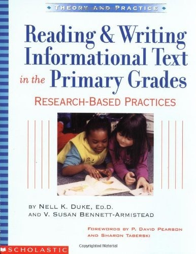 Reading & Writing Informational Text In The Primary Grades