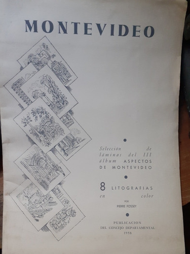 8 Litografías De Montevideo En Color De Pierre Fossey 1958