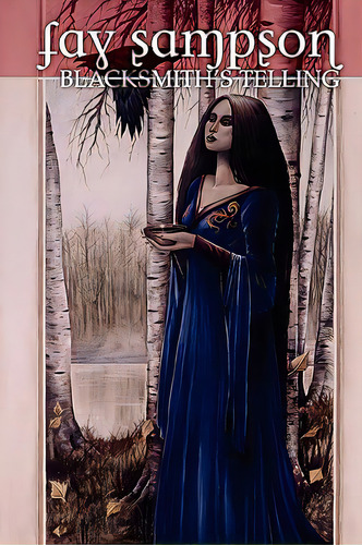 Morgan Le Fay 3: Blacksmith's Telling, De Sampson, Fay. Editorial Wildside Pr, Tapa Blanda En Inglés
