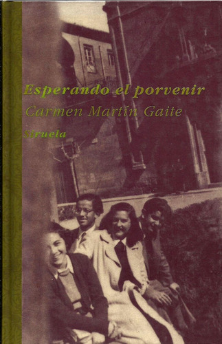 Esperando El Porvenir - Carmen Martín Gaite