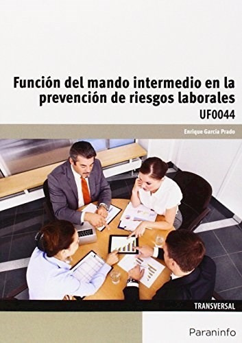 Funcion Del Mando Intermedio En La Prevencion, De Enrique Garcia Prado. Editorial Paraninfo En Español