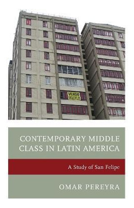 Libro Contemporary Middle Class In Latin America : A Stud...