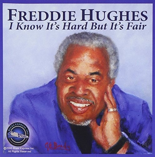 Hughes Freddie I Know It's Hard But It's Fair Usa Import Cd