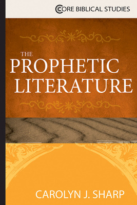 Libro The Prophetic Literature - Sharp, Carolyn J.