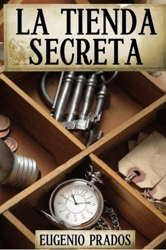 Libro La Tienda Secreta (ana Fauré) (spanish Edition)