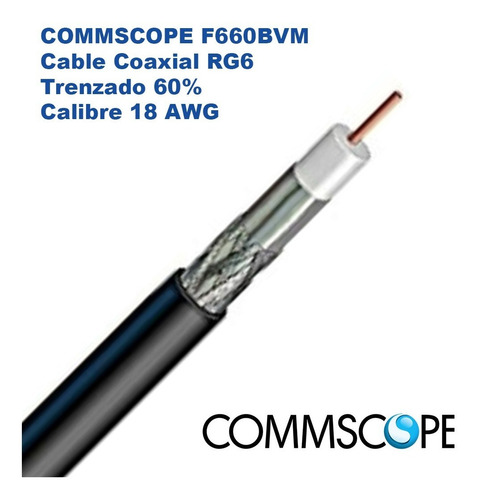 Commscope F660bv - Cable Coaxial Rg6 18awg 60%. 201m