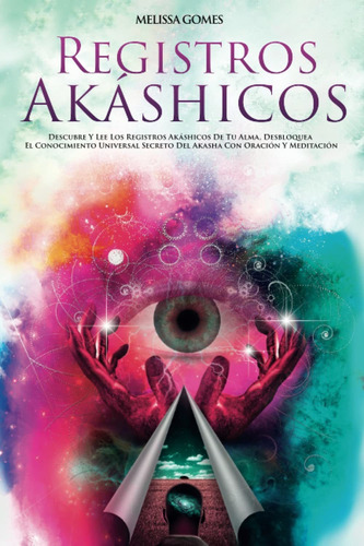 Tapa Blanda De Melissa Gomez: Akashic Records