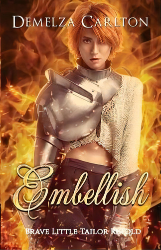 Embellish, De Demelza Carlton. Editorial Lost Plot Press, Tapa Blanda En Inglés