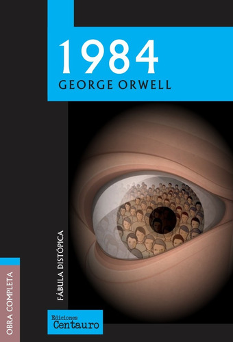 1984 - George Orwell - Centauro