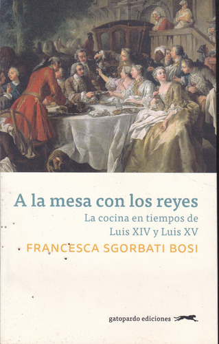 A La Mesa Con Los Reyes. Francesca Sgorbati Bosi