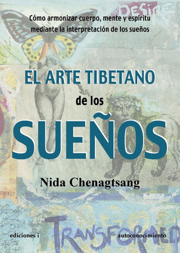 El Arte Tibetano De Los Suenos, De Chenagtsang, Nida. Editorial Integralia La Casa Natural S.l, Tapa Blanda En Español