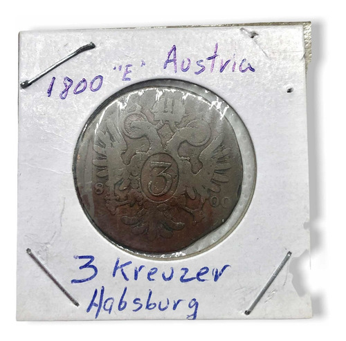 Moneda Austria Año 1800 E De 3 Kreuzer Habsburg (Usado)