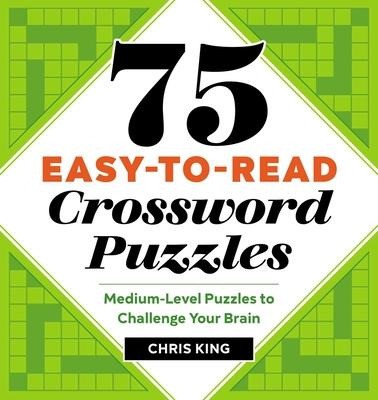 75 Easy-to-read Crossword Puzzles : Medium-level Puzzles ...