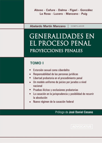Generalidades En El Proceso Penal. Tomo 1 - Manzano, Abelard