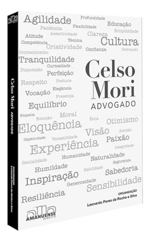 Celso Mori - Advogado, de Celso Mori. Editora Amanuense, capa mole em português, 2017