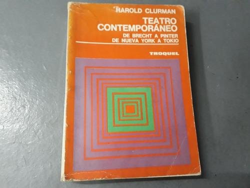 Libro Teatro Contemporaneo Haroldo Clurman Brech A Pinter