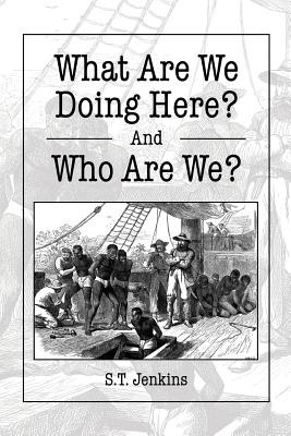 Libro What Are We Doing Here? And Who Are We? - Jenkins, ...