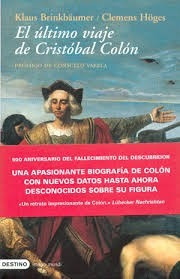 El Último Viaje De Cristóbal Colón (biografía) (nuevo)