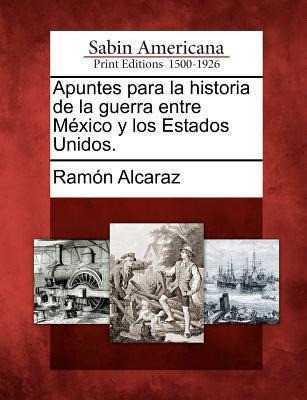 Libro Apuntes Para La Historia De La Guerra Entre Mexico ...