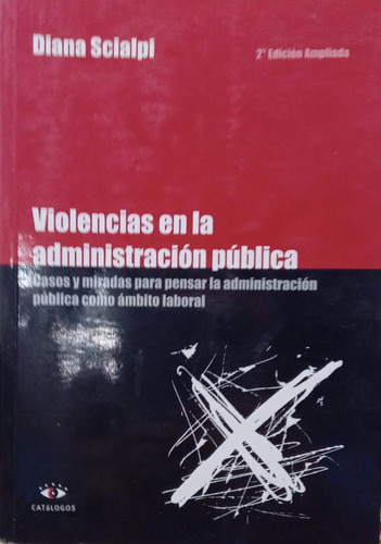 Diana Scialpi Violencias En La Administración Pública