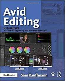 Avid Editing A Guide For Beginning And Intermediate Users