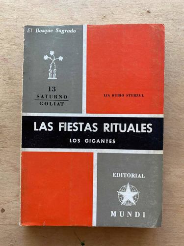 Las Fiestas Rituales. Los Gigantes - Rubio Sterzul, Lia