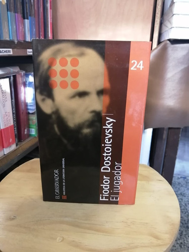 El Jugador / Fiodor Dostoievsky / Observador 24 / Enviamos