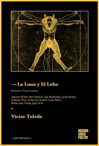 La Luna Y El Lobo, De Víctor Toledo. Editorial Buenos Aires Poetry, Tapa Blanda En Español, 2021