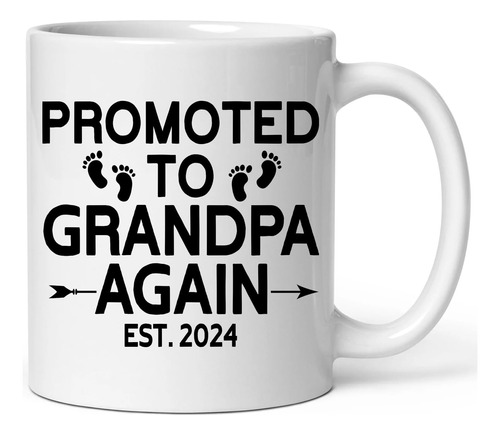 Exxtra Gifts Promoted To Grandpa Again Est 2024 Taza Anuncio