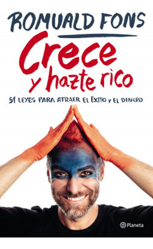 Crece Y Hazte Rico / Romuald Fons