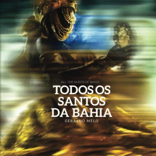 Todos Os Santos Da Bahia (edição Bilíngue Português/inglês):