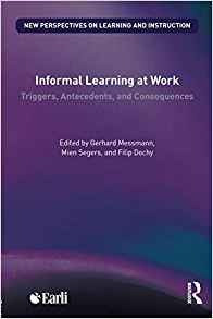 Informal Learning At Work (new Perspectives On Learning And 