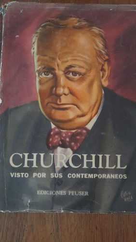 Churchill Visto Por Sus Contemporáneos Peuser 1955 E3