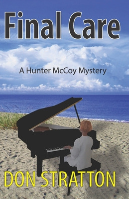 Libro Final Care: A Hunter Mccoy Mystery - Stratton, Don