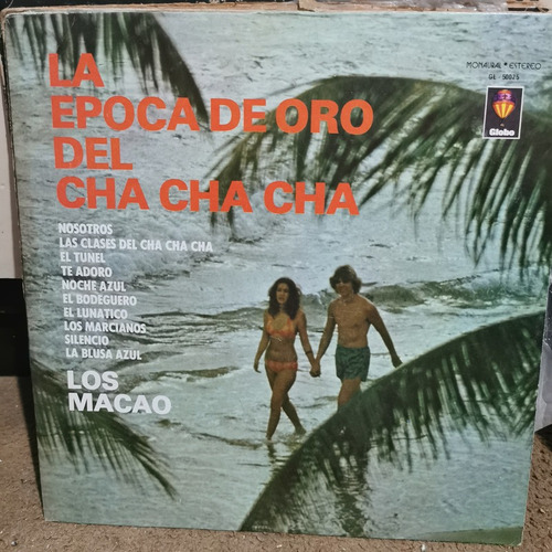 Disco Lp La Epoca De Oro Del Cha Cha Cha-los Macao, Ll