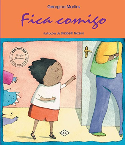 Fica Comigo   02 Ed: Fica Comigo   02 Ed, De Martins, Georgina. Editora Dcl, Capa Mole, Edição 2 Em Português