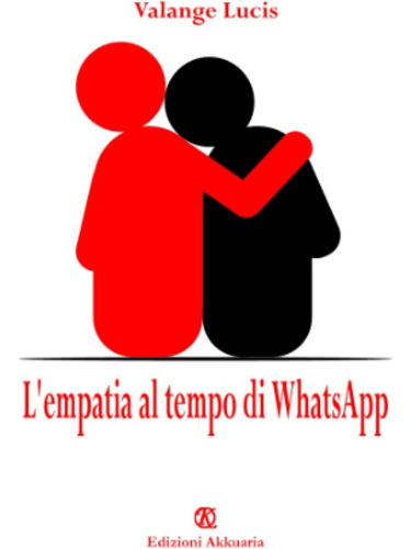 Libro: L Empatia Al Tempo Di Whatsapp (italian Edition)