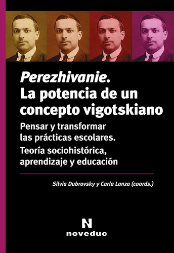 Perezhivanie. La Potencia De Un Concepto Vigotskiano - Dubro