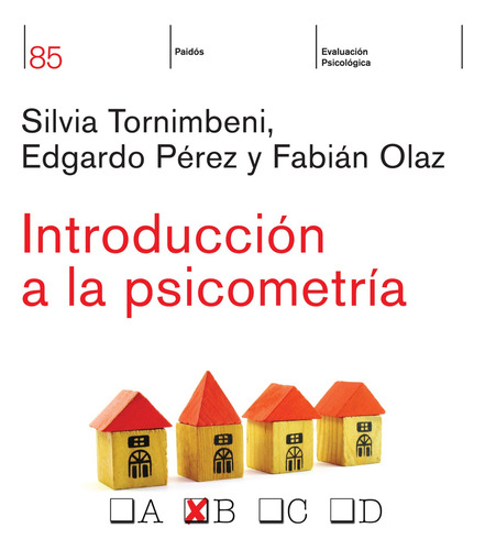 Introducción a la psicometría, de Tornimbeni, Silvia. Serie Otros Editorial Paidos México, tapa blanda en español, 2013