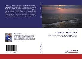 Libro American Lightships - Morgan Mackenzie